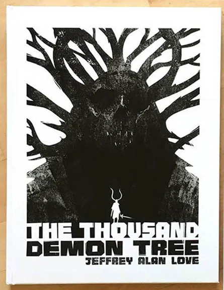 Jeffrey Alan Love | The Thousand Demon Tree