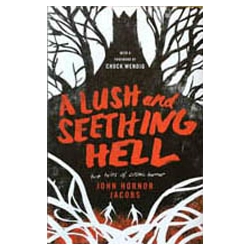  | A Lush and Seething Hell